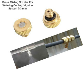 Brass Misting Nozzles For Watering Cooling Irrigation System 0.3 mm