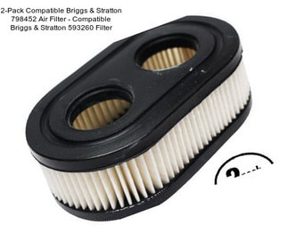 2-Pack Compatible Briggs & Stratton 798452 Air Filter - Compatible Briggs & Stratton 593260 Filter