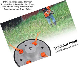 Dilwe Trimmer head,  Trimmer Accessories,Universal 4 Line Bump Speed Feed String Trimmer Head Gasoline Mower Brush Cutter