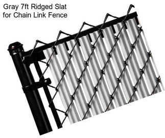 Gray 7ft Ridged Slat for Chain Link Fence