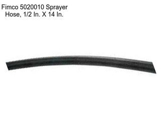 Fimco 5020010 Sprayer Hose, 1/2 In. X 14 In.