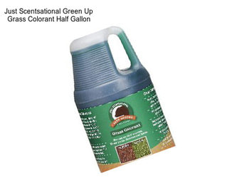 Just Scentsational Green Up Grass Colorant Half Gallon