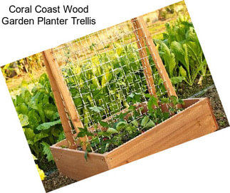 Coral Coast Wood Garden Planter Trellis