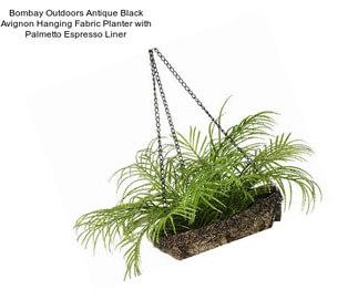 Bombay Outdoors Antique Black Avignon Hanging Fabric Planter with Palmetto Espresso Liner