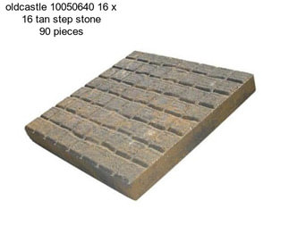 Oldcastle 10050640 16 x 16 tan step stone 90 pieces