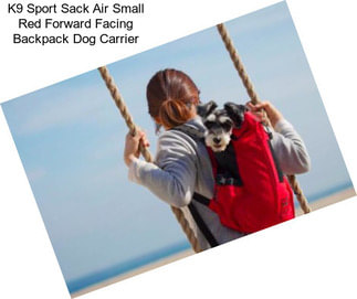 K9 Sport Sack Air Small Red Forward Facing Backpack Dog Carrier