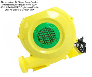 Noroomaknet Air Blower Pump Fan for Inflatable Bounce House,110V-120V 60Hz 6.2A 680W PE Engineering Plastic Shell Air Blower US Plug Yellow