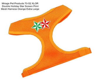 Mirage Pet Products 70-52 XLOR Double Holiday Star Screen Print Mesh Harness Orange Extra Large