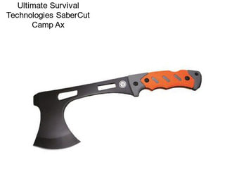 Ultimate Survival Technologies SaberCut Camp Ax