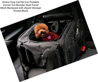 Kinbor Dog Cat Pet Car Portable Carrier Car Booster Seat Travel Mesh Backpack with Zipper Storage Pocket Black