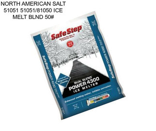 NORTH AMERICAN SALT 51051 51051/81050 ICE MELT BLND 50#