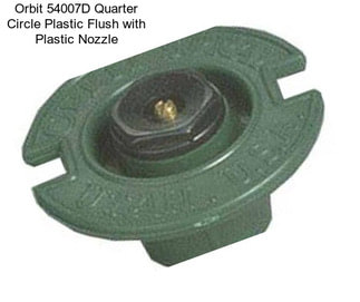 Orbit 54007D Quarter Circle Plastic Flush with Plastic Nozzle