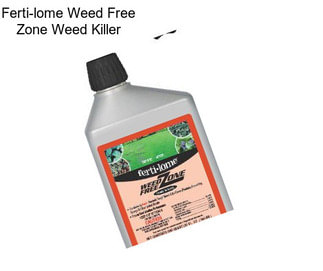 Ferti-lome Weed Free Zone Weed Killer