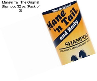 Mane\'n Tail The Original Shampoo 32 oz (Pack of 3)