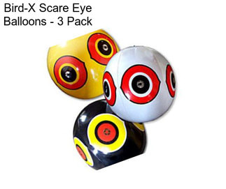 Bird-X Scare Eye Balloons - 3 Pack