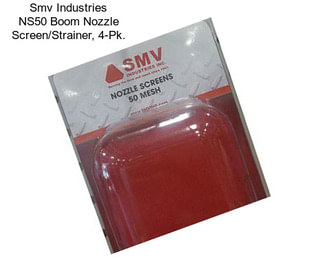 Smv Industries NS50 Boom Nozzle Screen/Strainer, 4-Pk.