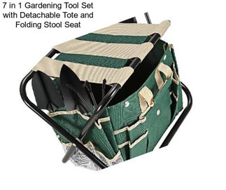 7 in 1 Gardening Tool Set with Detachable Tote and Folding Stool Seat