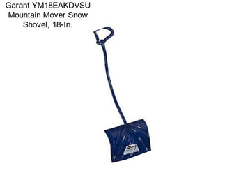 Garant YM18EAKDVSU Mountain Mover Snow Shovel, 18-In.