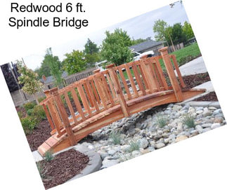 Redwood 6 ft. Spindle Bridge