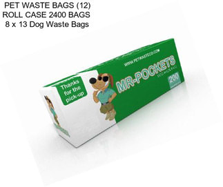 PET WASTE BAGS (12) ROLL CASE 2400 BAGS  8\