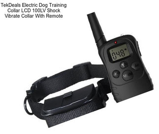 TekDeals Electric Dog Training Collar LCD 100LV Shock Vibrate Collar With Remote