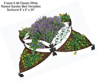 Frame It All Classic White Raised Garden Bed Versailles Sunburst 8\' x 8\' x 24”