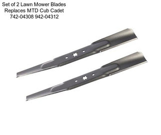 Set of 2 Lawn Mower Blades Replaces MTD Cub Cadet 742-04308 942-04312