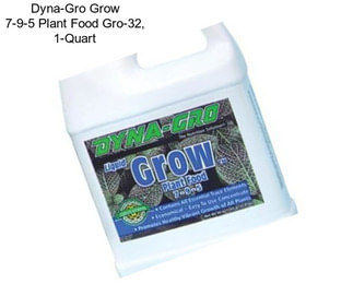 Dyna-Gro Grow 7-9-5 Plant Food Gro-32, 1-Quart