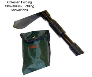 Coleman Folding Shovel/Pick Folding Shovel/Pick