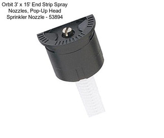 Orbit 3\' x 15\' End Strip Spray Nozzles, Pop-Up Head Sprinkler Nozzle - 53894