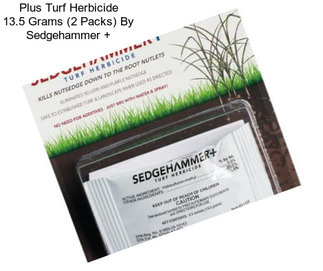 Plus Turf Herbicide 13.5 Grams (2 Packs) By Sedgehammer +