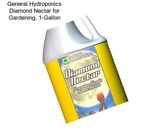 General Hydroponics Diamond Nectar for Gardening, 1-Gallon