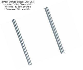 2 Pack (20 total pieces) Orbit Drip Irrigation Tubing Stakes - 1/2\