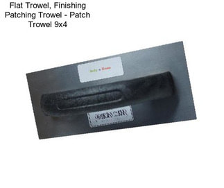 Flat Trowel, Finishing Patching Trowel - Patch Trowel 9\