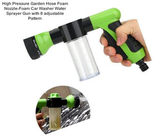 High Pressure Garden Hose Foam Nozzle-Foam Car Washer Water Sprayer Gun with 8 adjustable Pattern