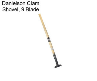 Danielson Clam Shovel, 9\