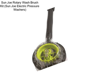 Sun Joe Rotary Wash Brush Kit (Sun Joe Electric Pressure Washers)