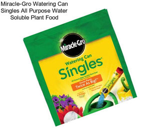 Miracle-Gro Watering Can Singles All Purpose Water Soluble Plant Food