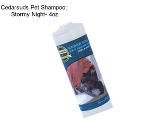 Cedarsuds Pet Shampoo:  Stormy Night- 4oz