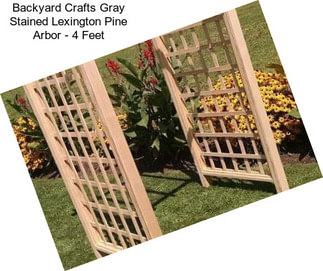 Backyard Crafts Gray Stained Lexington Pine Arbor - 4 Feet