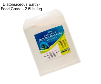 Diatomaceous Earth - Food Grade - 2.5Lb Jug