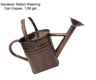 Gardener Select Watering Can Copper, 1.06 gal