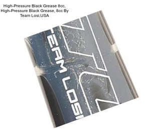 High-Pressure Black Grease 8cc, High-Pressure Black Grease, 8cc By Team Losi,USA
