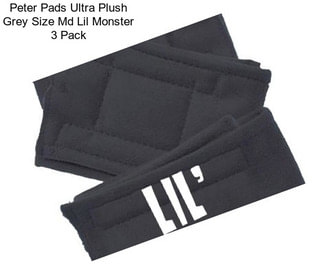 Peter Pads Ultra Plush Grey Size Md Lil Monster 3 Pack