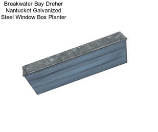 Breakwater Bay Dreher Nantucket Galvanized Steel Window Box Planter