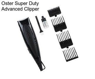 Oster Super Duty Advanced Clipper