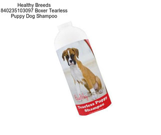 Healthy Breeds 840235103097 Boxer Tearless Puppy Dog Shampoo