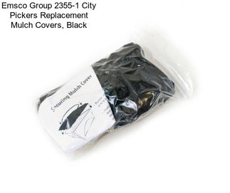 Emsco Group 2355-1 City Pickers Replacement Mulch Covers, Black