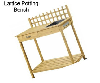 Lattice Potting Bench
