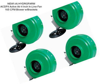 NEW! (4) HYDROFARM ACDF4 Active Air 4 Inch In-Line Fan 165 CFM Blower w/Brackets